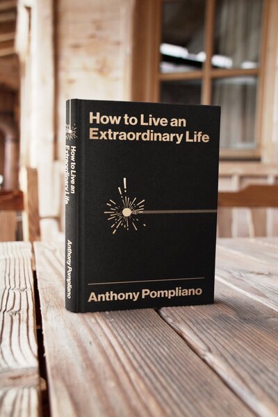 How to Live an Extraordinary Life book cover by Anthony Pompliano